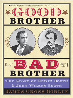 Good Brother, Bad Brother: The Story of Edwin B... 0544809742 Book Cover