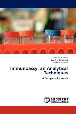 Immunoassy: an Analytical Techniques 3659191906 Book Cover