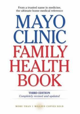 Mayo Clinic Family Health Book 0060002506 Book Cover