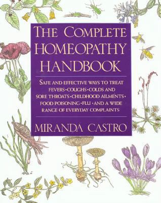 The Complete Homeopathy Handbook : Safe and Eff... B00KEU8YD6 Book Cover