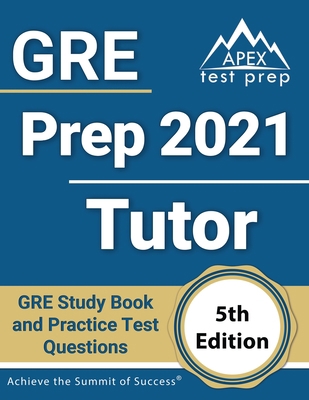 GRE Prep 2021 Tutor: GRE Study Book and Practic... 1628457082 Book Cover