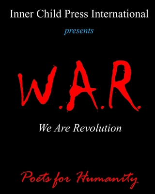 W.A.R. We Are Revolution 1952081300 Book Cover