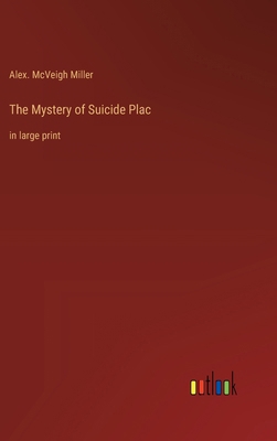 The Mystery of Suicide Plac: in large print 3368371673 Book Cover