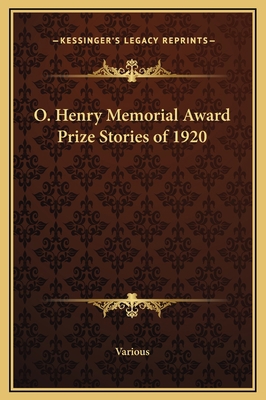 O. Henry Memorial Award Prize Stories of 1920 1169327699 Book Cover
