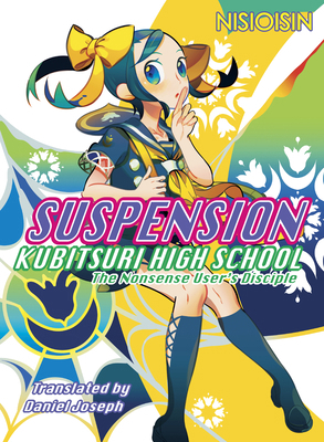 Suspension: Kubitsuri High School - The Nonsens... 1947194895 Book Cover
