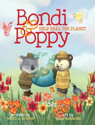Bondi & Poppy Help Heal the Planet 1088113435 Book Cover