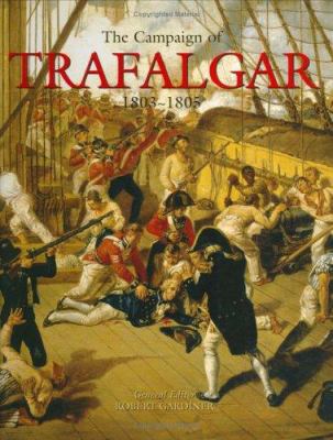 The Campaign of Trafalgar: 1803-1805 1845600088 Book Cover