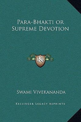 Para-Bhakti or Supreme Devotion 1169204333 Book Cover