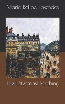 The Uttermost Farthing B086FY7R6L Book Cover