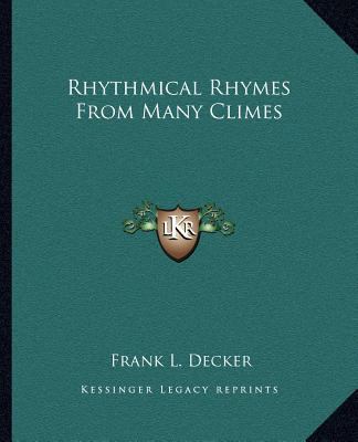 Rhythmical Rhymes From Many Climes 1163699209 Book Cover