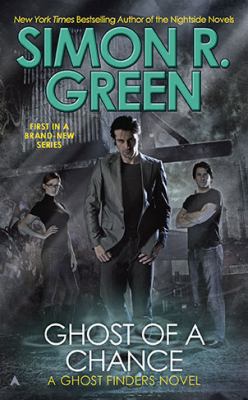 Ghost of a Chance (A Ghost Finders Novel) B0073N7EKQ Book Cover