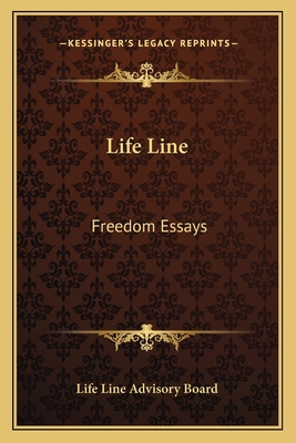 Life Line: Freedom Essays 1163810908 Book Cover