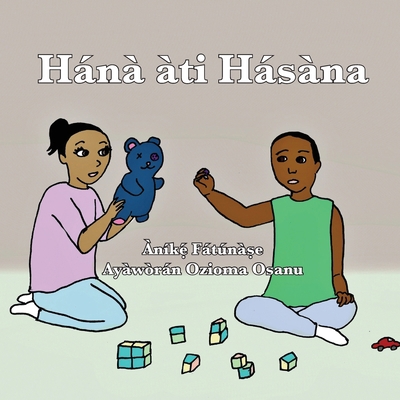 Hánà àti Hásàna [Yoruba] 1948960273 Book Cover
