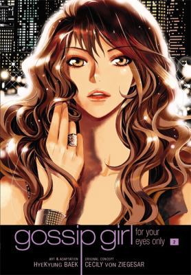 Gossip Girl, Volume 2: For Your Eyes Only 0759530270 Book Cover