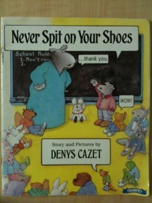 Never spit on your shoes 0590996908 Book Cover