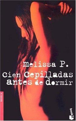Cien Cepilladas Antes de Dormir (Spanish Edition) [Spanish] 9871144962 Book Cover