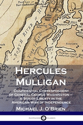 Hercules Mulligan: Confidential Correspondent o... 1789871328 Book Cover