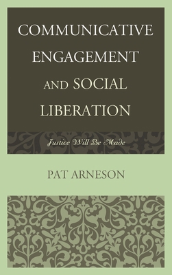 Communicative Engagement and Social Liberation:... 161147650X Book Cover