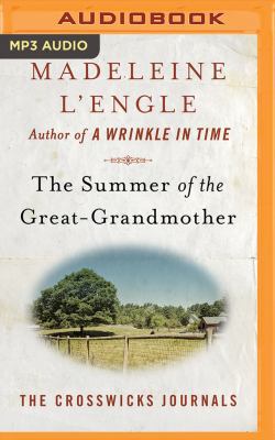 The Summer of the Great-Grandmother 1543629423 Book Cover