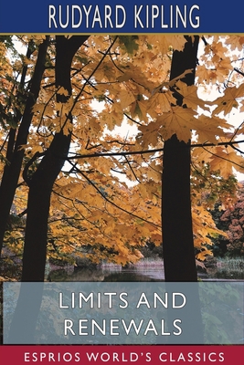 Limits and Renewals (Esprios Classics) 1715720601 Book Cover