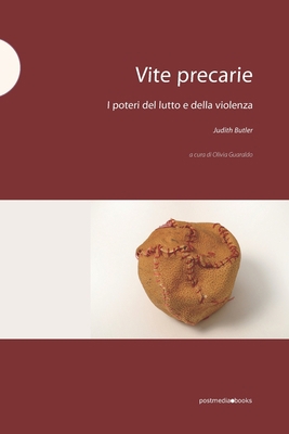 Vite precarie: I poteri del lutto e della violenza [Italian] 8874901011 Book Cover