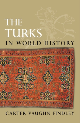 The Turks in World History 0195167708 Book Cover