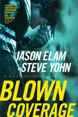 Blown Coverage 1414317328 Book Cover