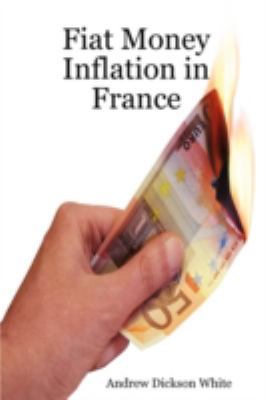 Fiat Money Inflation in France: How a first wor... 8792295037 Book Cover