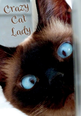 Crazy Cat Lady Notebook 1912677687 Book Cover