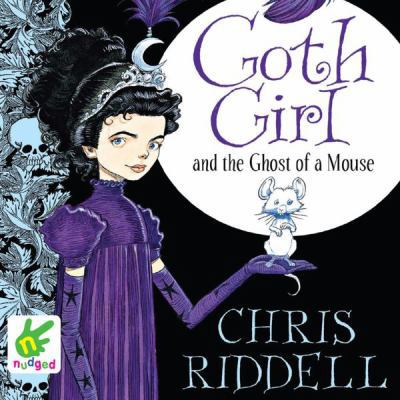 Goth Girl and the Ghost of a Mouse 147127876X Book Cover