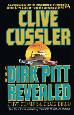 Clive Cussler and Dirk Pitt Revealed 1501162063 Book Cover