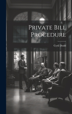 Private Bill Procedure 1019544260 Book Cover