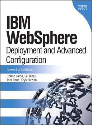 IBM Websphere: Deployment and Advanced Configur... 0132485559 Book Cover