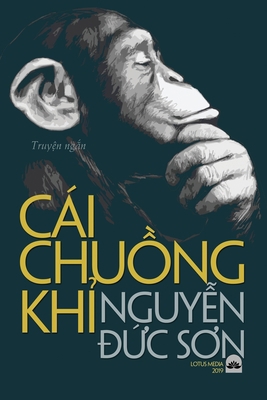 Cái ChuỒng KhỈ: Tập Truy̓... [Vietnamese] 0359838081 Book Cover