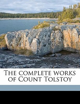 The complete works of Count Tolstoy Volume 3 1176560190 Book Cover