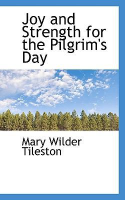 Joy and Strength for the Pilgrim's Day 1117622185 Book Cover