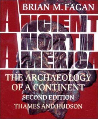 Ancient North America: The Archaeology of a Con... 0500278172 Book Cover