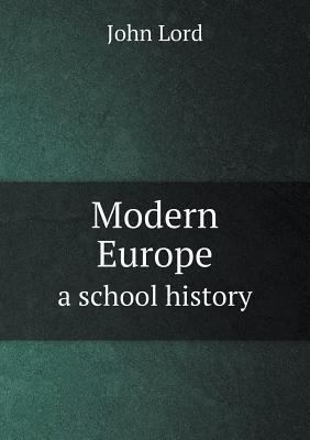 Modern Europe a school history 5518914342 Book Cover