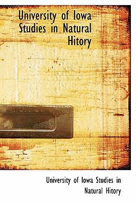 University of Iowa Studies in Natural Hitory 1115992694 Book Cover