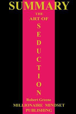 Paperback Summary: The Art of Seduction by Robert Greene Book