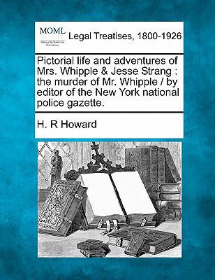 Pictorial Life and Adventures of Mrs. Whipple &... 1240094280 Book Cover
