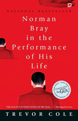 Norman Bray, in the Performance of His Life 0771022638 Book Cover