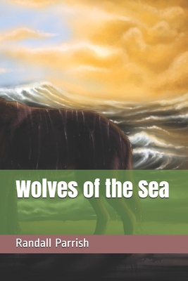 Wolves of the Sea B08VCKZ5CY Book Cover