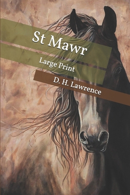 St Mawr: Large Print 1653767545 Book Cover