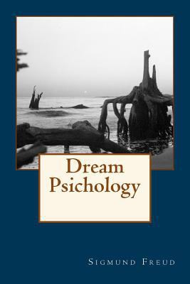 Dream Psichology 1540363252 Book Cover