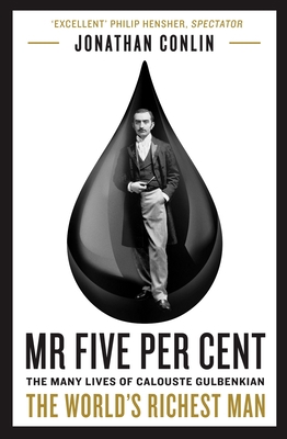 MR Five Per Cent: The Many Lives of Calouste Gu... 1788160436 Book Cover