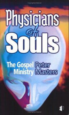 Physicians of Souls: The Gospel Ministry 1870855345 Book Cover