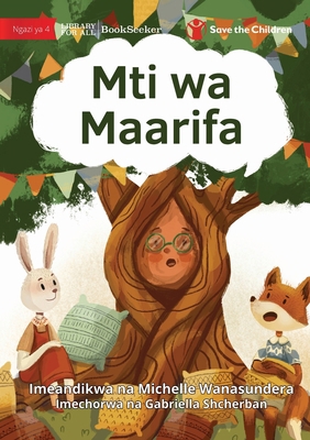 The Knowledge Tree - Mti wa Maarifa [Swahili] 1922951153 Book Cover