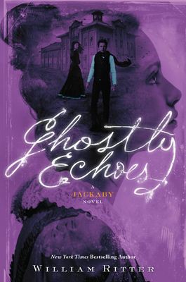 Ghostly Echoes: A Jackaby Novel 1616205792 Book Cover
