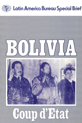 Bolivia: Coup d'Etat 0906156114 Book Cover